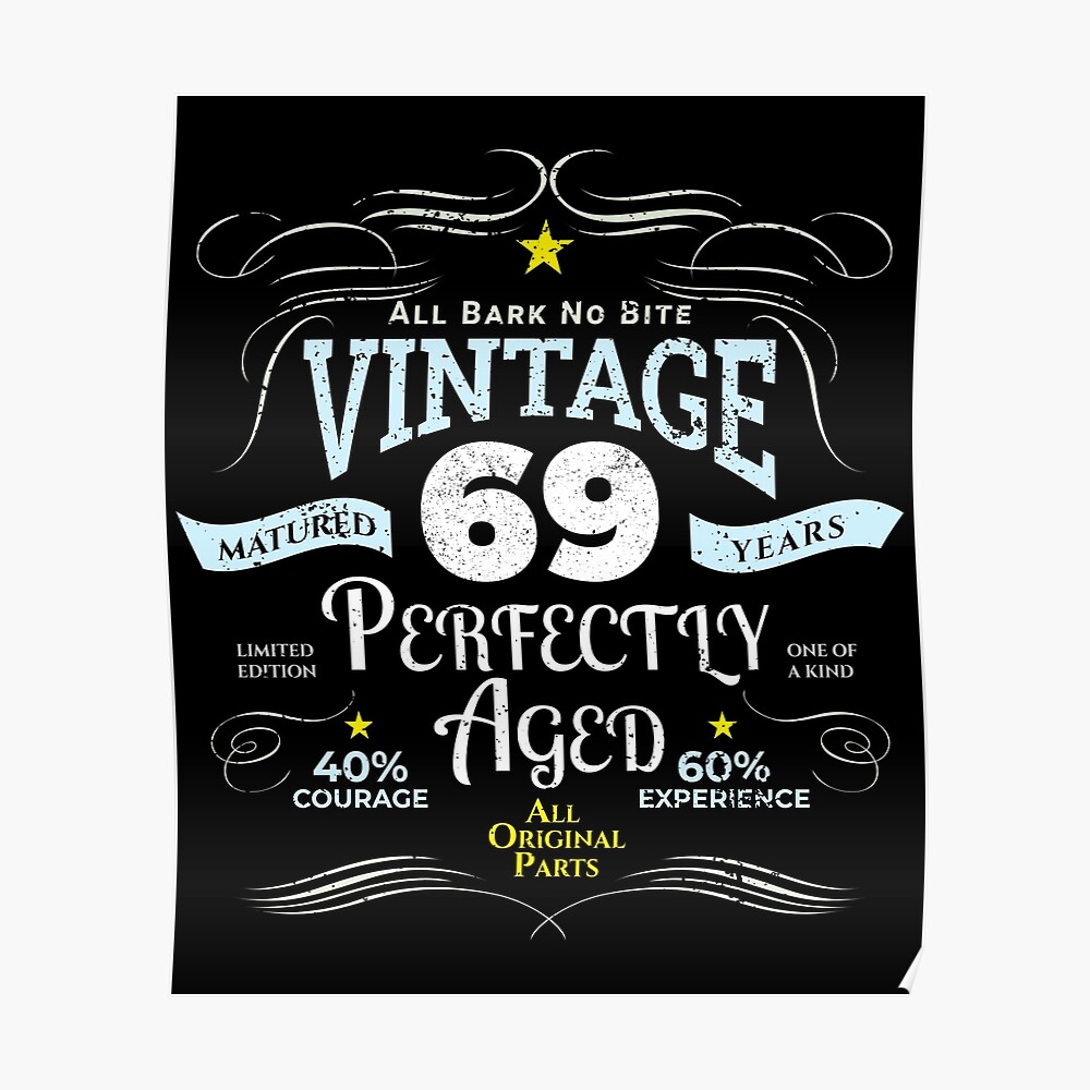 "Funny Vintage 69th Birthday Gift " Poster By Blazesavings | Redbubble