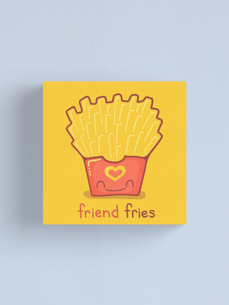 Friend Fries Cute Food Pun Canvas Print By Punstoppable Redbubble - small fries roblox