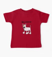 Fluffy Bullterrier - Bull Terrier - Dog - Dogs - Gift - Funny - Bully Baby Tee