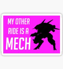 My Other Ride is a Mech Sticker