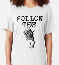 Follow The White Rabbit QANON #Qanon WWG1WGA Slim Fit T-Shirt