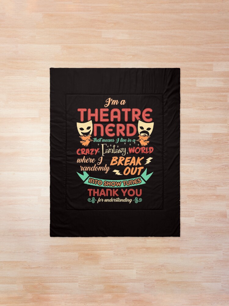 Theatre Nerd Funny Definition Comforter By Ksuann Redbubble
