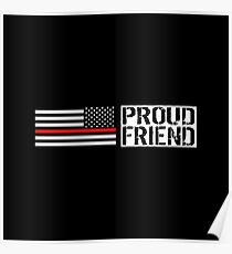 Firefighter: Proud Friend (Black Flag, Red Line) Poster
