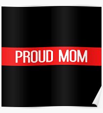 Firefighter: Proud Mom Poster