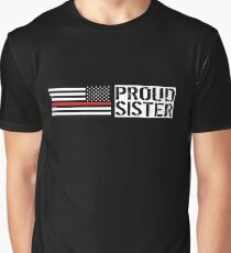 Firefighter: Proud Sister (Black Flag, Red Line) Graphic T-Shirt