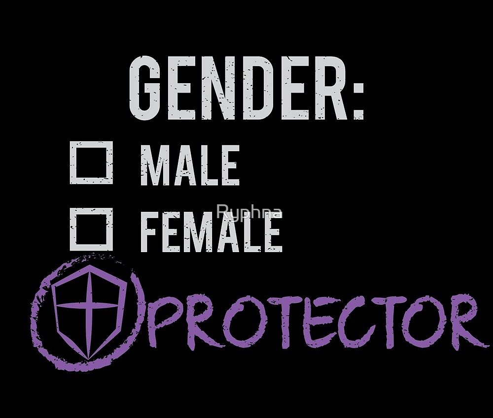 "Gender Protector!" by Ryphna Redbubble