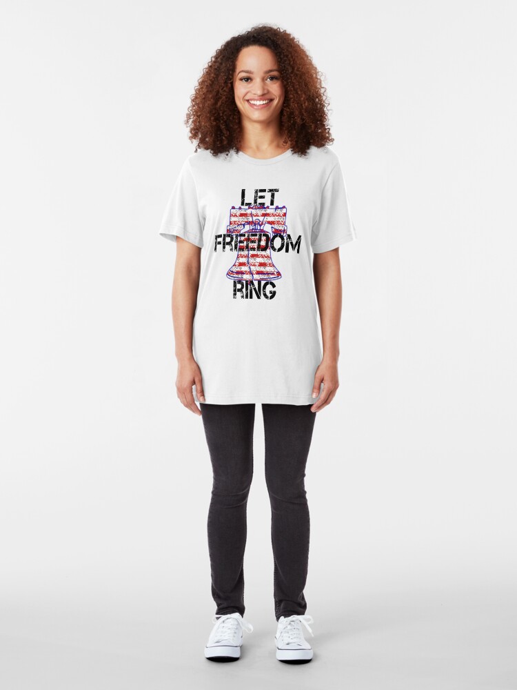 Alternate view of Let Freedom Ring Liberty Bell U.S. Patriotism Slim Fit T-Shirt