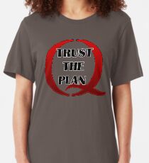 QANON TRUST The PLAN - #Qanon Slim Fit T-Shirt