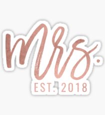 Faux Rose Gold Mrs. est. 2018 Sticker