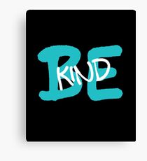 Be Kind Slogan Graffiti / Hip Hop style (Blue) Canvas Print