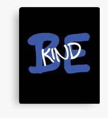 Be Kind Slogan Graffiti / Hip Hop style (Dark Blue) Canvas Print