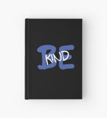 Be Kind Slogan Graffiti / Hip Hop style (Dark Blue) Hardcover Journal