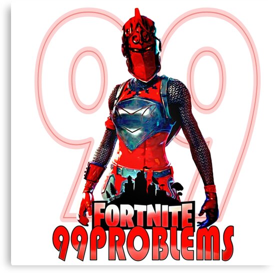 Red Knight 99 Problems Canvas Prints By Nenad Vlajnic Redbubble - red knight 99 problems by nenad vlajnic