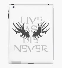LIVE FAST, DIE NEVER. iPad Case/Skin