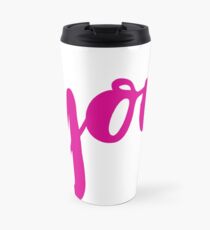 here you are. (pink) Travel Mug