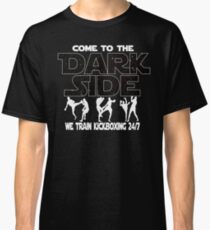 Kickboxing T-shirt - Come To The Dark Side Classic T-Shirt