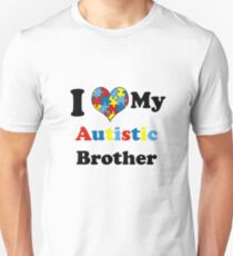 I Love My Autistic Brother Unisex T-Shirt