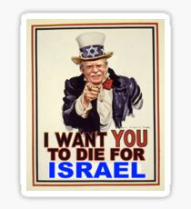 John Bolton - Die for Israel Sticker