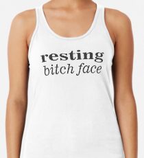 Resting Bitch Face Women's Tank Top
