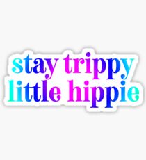 Stay Trippy Little Hippy ~ Book Lover Sticker