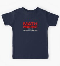 Math Problem? Help Is Here! Kids Tee