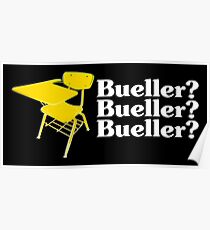 Bueller Bueller Bueller Poster
