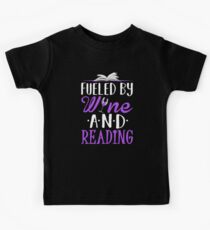 Fueled by Wine and Reading Kids Tee