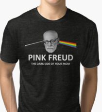 Pink Freud Dark Side Of Your Mom Tri-blend T-Shirt