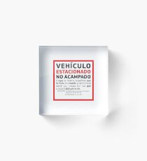 Bloque acrílico Vehículo estacionado, NO acampado.