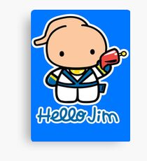 Hello Jim Canvas Print