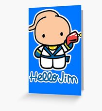 Hello Jim Greeting Card