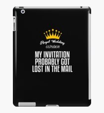 My Invitation Probably iPad Case/Skin