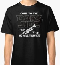 Camiseta clásica Camiseta trompeta jugador - Come To The Dark Side