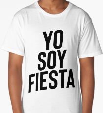 Yo Soy Fiesta ! Party Music Drinks Long T-Shirt