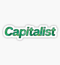 Capitalist ! Political Protest Meme Sticker