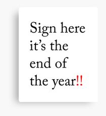 end of the year signature art Canvas Print