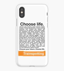 Choose life. iPhone Case