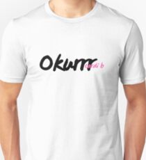 Okurrr by Cardi B Unisex T-Shirt
