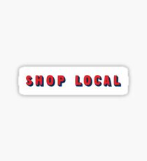 Shop Local! Sticker
