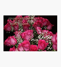 CONGRATULATIONS TO THE BRIDE & GROOM Photographic Print