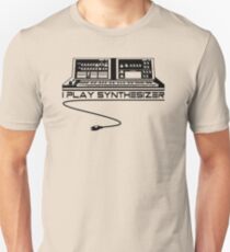 I Play Synthesizer Unisex T-Shirt