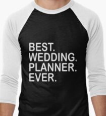 best wedding planner ever husband t-shirts Men's Baseball ¾ T-Shirt