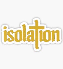 isolation Sticker