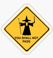 GANDALF, DAS DU NICHT MACHT Sticker
