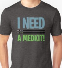 Fortnite - I need a medkit! Unisex T-Shirt