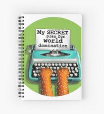 My Secret Plan for World Domination Spiral Notebook