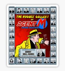 The Rogues' Gallery of Agent M Sticker