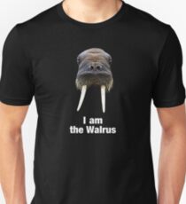 I am the Walrus cute Funny Animal Nature gift t shirt Unisex T-Shirt