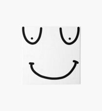 Boobs smile Art Board