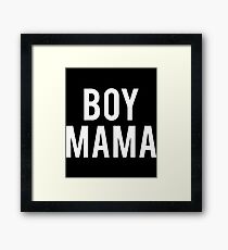 boy mama mom t-shirts Framed Print